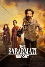 Nonton Film The Sabarmati Report (2024) CINEKEREN