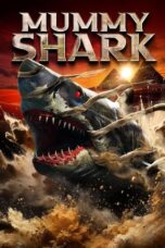 Nonton Film Mummy Shark (2024) CINEKEREN