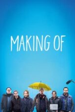 Nonton Film Making Of (2023) CINEKEREN