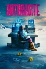 Nonton Film Anthracite (2024) CINEKEREN
