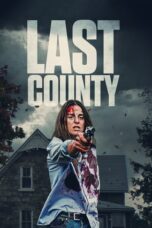 Nonton Film Last County (2023) CINEKEREN