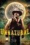 Nonton Film Unnatural (2024) CINEKEREN