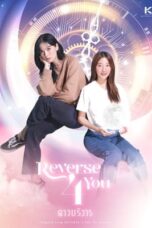 Nonton Film Reverse 4 You (2024) CINEKEREN
