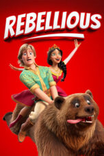 Nonton Film Rebellious (2024) CINEKEREN