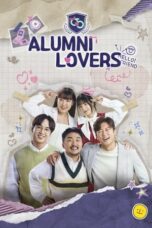 Nonton Film Alumni Lovers (2023) CINEKEREN