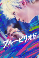 Nonton Film Blue Period (2024) CINEKEREN
