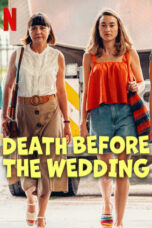 Nonton Film Death Before the Wedding  (2025) CINEKEREN