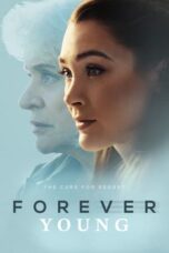 Nonton Film Forever Young (2024) CINEKEREN