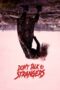 Nonton Film Don’t Talk to Strangers (2022) CINEKEREN Nonton Film Don’t Talk to Strangers (2022) CINEKEREN