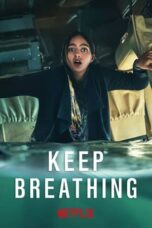 Nonton Film Keep Breathing (2022) CINEKEREN
