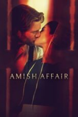 Nonton Film Amish Affair (2024) CINEKEREN