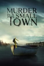 Nonton Film Murder in a Small Town (2024) CINEKEREN