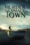 Nonton Film Murder in a Small Town (2024) CINEKEREN