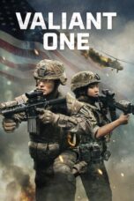 Nonton Film Valiant One (2025) CINEKEREN
