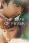 Nonton Film The Time of Fever (2024) CINEKEREN