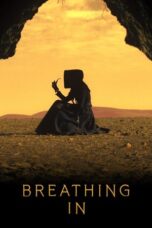 Nonton Film Breathing In (2023) CINEKEREN