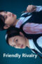 Nonton Film Friendly Rivalry (2025) CINEKEREN