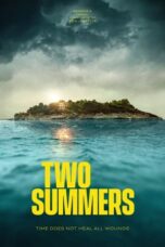 Nonton Film Two Summers (2022) CINEKEREN
