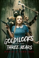 Nonton Film Goldilocks and the Three Bears: Death & Porridge (2024) CINEKEREN