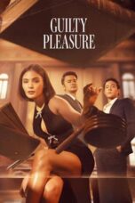 Nonton Film Guilty Pleasure (2024) CINEKEREN