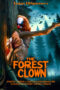 Nonton Film The Forest Clown (2025) CINEKEREN Nonton Film The Forest Clown (2025) CINEKEREN