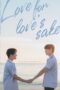 Nonton Film Love for Love’s Sake (2024) CINEKEREN