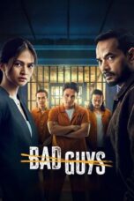 Nonton Film Bad Guys (2025) CINEKEREN