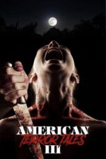 Nonton Film American Terror Tales 3 (2024) CINEKEREN