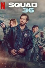 Nonton Film Squad 36 (2025) CINEKEREN