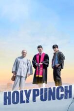 Nonton Film Holy Punch (2024) CINEKEREN