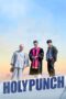 Nonton Film Holy Punch (2024) CINEKEREN Nonton Film Holy Punch (2024) CINEKEREN