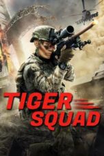 Nonton Film Tiger Squad (2025) CINEKEREN