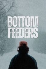 Nonton Film Bottom Feeders (2024) CINEKEREN
