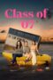 Nonton Film Class of ’07 (2023) CINEKEREN