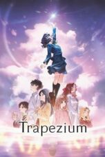 Nonton Film Trapezium (2024) CINEKEREN