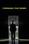Nonton Film Through the Door (2024) CINEKEREN Nonton Film Through the Door (2024) CINEKEREN