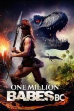 Nonton Film One Million Babes BC (2024) CINEKEREN
