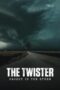 Nonton Film The Twister: Caught in the Storm (2025) CINEKEREN Nonton Film The Twister: Caught in the Storm (2025) CINEKEREN