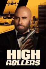 Nonton Film High Rollers (2025) CINEKEREN