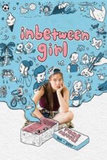 Nonton Film Inbetween Girl (2021) CINEKEREN
