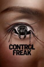 Nonton Film Control Freak (2025) CINEKEREN