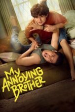 Nonton Film My Annoying Brother (2024) CINEKEREN