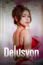 Nonton Film Delusyon (2025) CINEKEREN