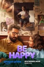 Nonton Film Be Happy (2025) CINEKEREN