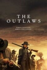 Nonton Film The Outlaws (2024) CINEKEREN