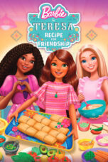 Nonton Film Barbie & Teresa: Recipe for Friendship (2025) CINEKEREN
