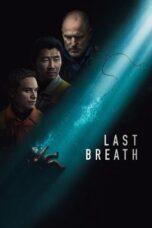 Nonton Film Last Breath (2025) CINEKEREN