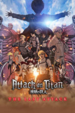 Nonton Film Attack on Titan: THE LAST ATTACK (2024) CINEKEREN