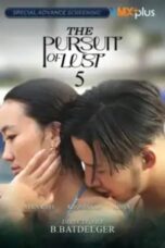 Nonton Film The Pursuit of Lust 5 (2025) CINEKEREN