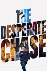 Nonton Film The Desperate Chase (2024) CINEKEREN